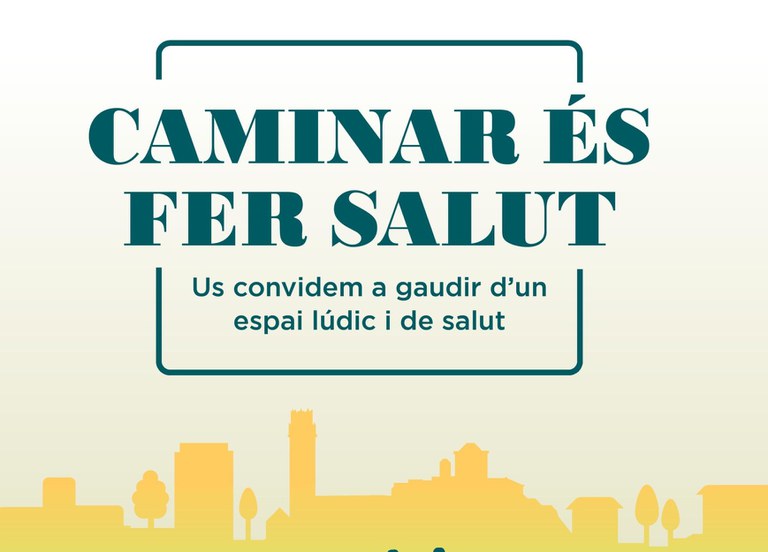 CAMINAR ÉS FER SALUT