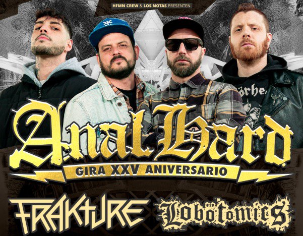 CONCERT · ANAL HARD + FRAKTURE + LOBÖTOMICS