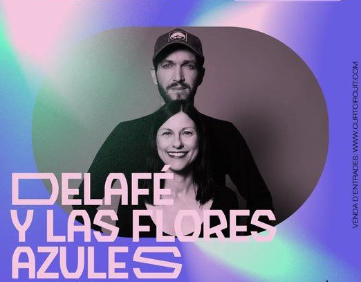 CONCERT · DELAFÉ Y LAS FLORES AZULES