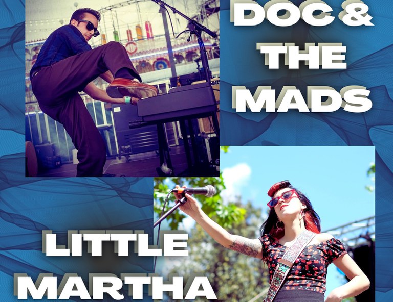CONCERT · DOC & THE MADS + LITTLE MARTHA