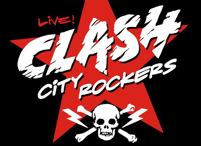 CONCERT · CLASH CITY ROCKERS