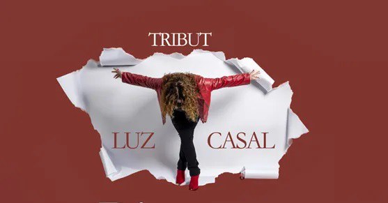 CONCERT · TRIBUT A LUZ CASAL
