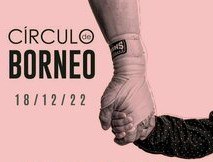 ESPECTACLE · CIRCULO DE BORNEO