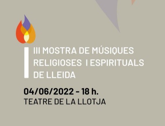 III MOSTRA DE MÚSIQUES RELIGIOSES I ESPIRITUALS DE LLEIDA