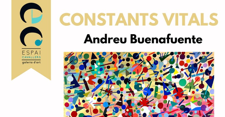 EXPOSICIÓ · CONSTANTS VITALS. ANDREU BUENAFUENTE
