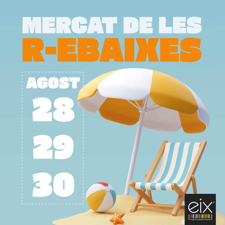 MERCAT DE LES REBAIXES A L'EIX COMERCIAL