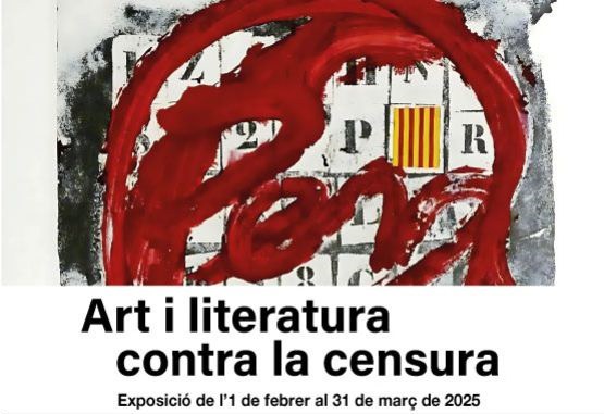 VISITA GUIADA A L'EXPOSICIÓ · ART I LITERATURA CONTRA LA CENSURA
