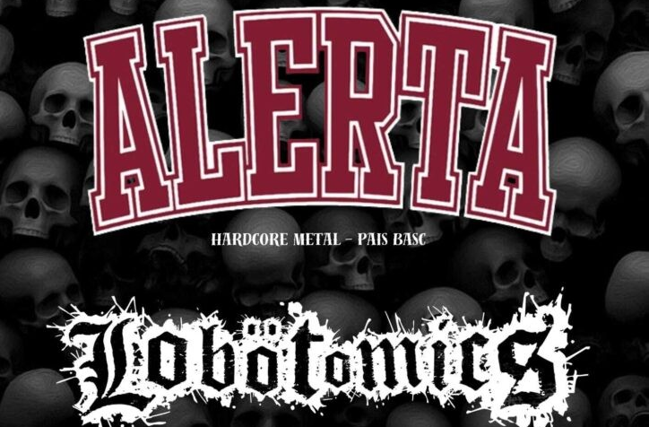 CONCIERTO · ALERTA GORRIA + LOBÖTOMICS