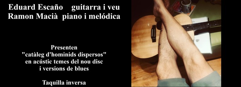 CONCIERTO DE EDUARD ESCAÑO ACOMPAÑADO DE RAMON MACIÀ
