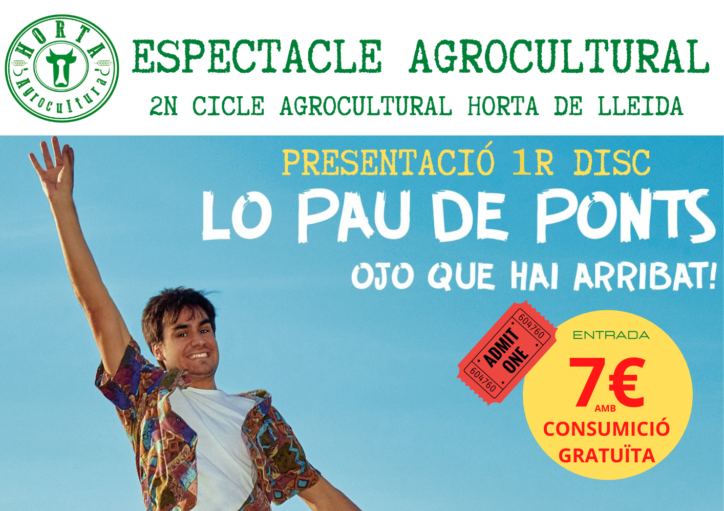 ESPECTÁCULO AGROCULTURAL · LO PAU DE PONTS