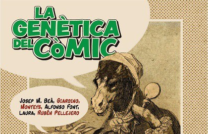 INAUGURACIÓN DE LA EXPOSICIÓN · "LA GENÈTICA DEL CÒMIC"