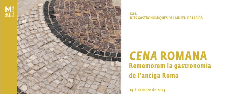 NOCHES GASTRONÒMICAS DEL MUSEO DE LLEIDA· LA ANTIGUA ROMA