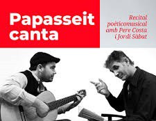 RECITAL POÉTICOMUSICAL · PAPASSEIT CANTA