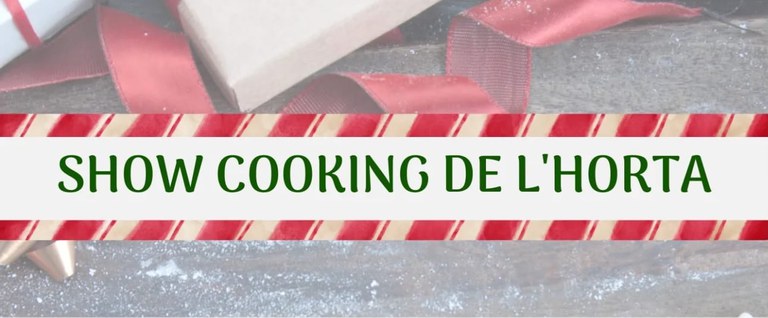 SHOW COOKING DE LA HUERTA