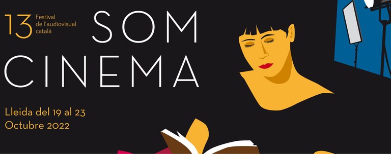 SOM CINEMA · 13 FESTIVAL DEL AUDIOVISUAL CATALÁN