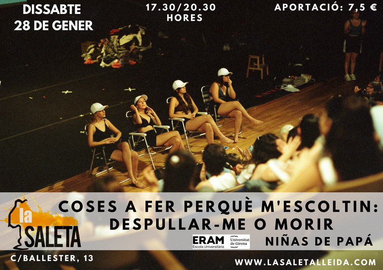 TEATRO · "COSES A FER PERQUÈ M’ESCOLTIN: DESPULLAR-ME, MORIR"